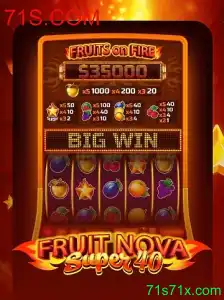 Descubra o Universo de Entretenimento do FruitNovaSuper40 com 71S.COM